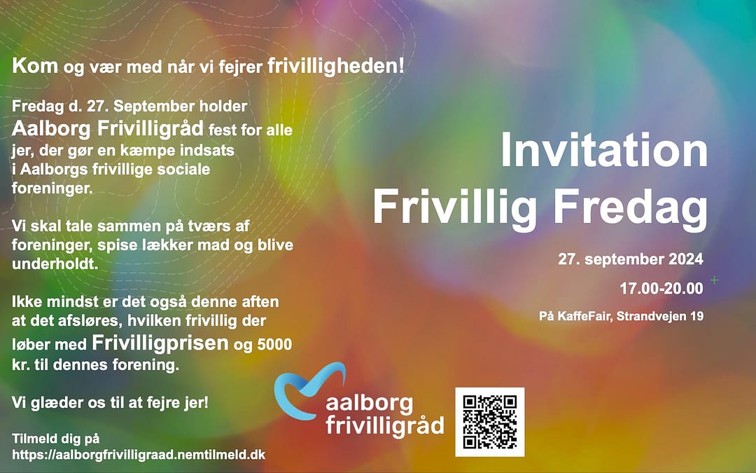 KOM OG VÆR MED NÅR VI FEJRER FRIVILLIGHEDEN